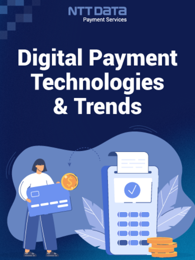 Digital Payment Trends – NTT DATA Payment Service