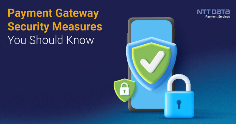 Payment Gateway Security: [TOP 8 MEASURES] - NTT Data Payment Services ...