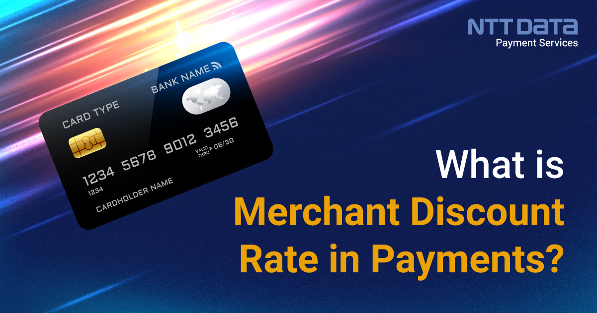 what-is-the-merchant-discount-rate-for-payments-ntt-data-payment