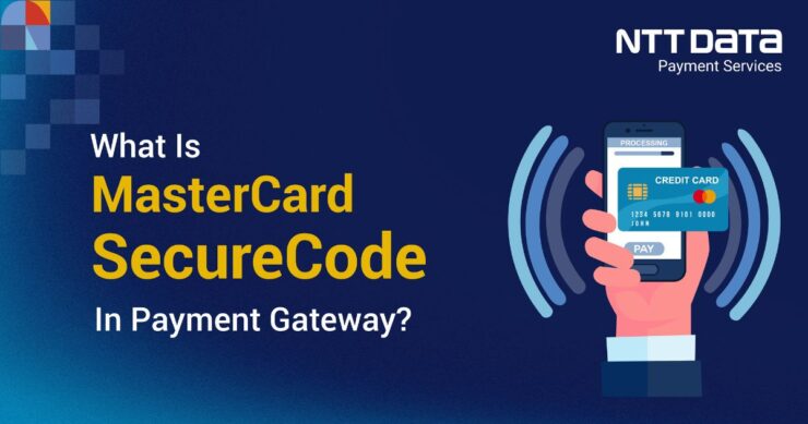 what is mastercard securecode in payment gateway